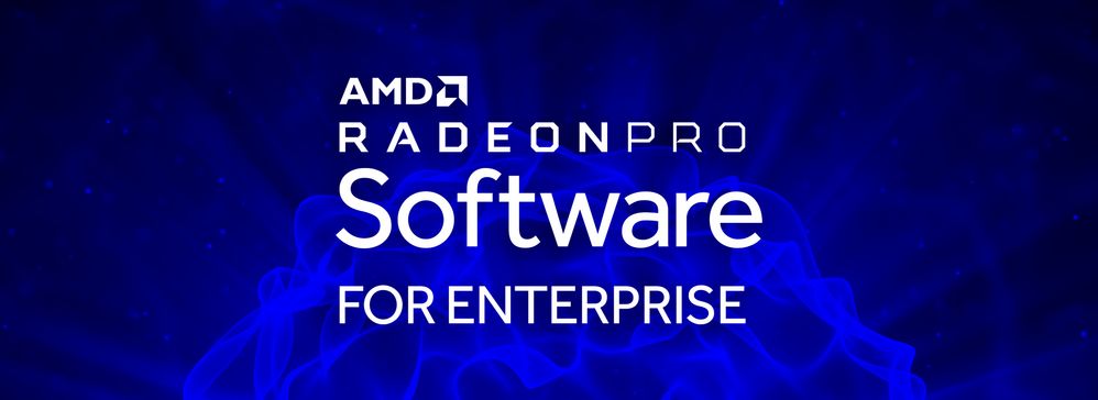 Radeon Pro Software for Enterprise 2019 Banner.jpg